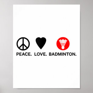 Peace Love Badminton Badminton Player Shuttle Spor Poster