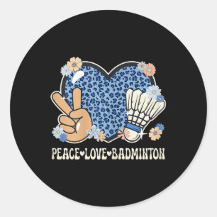 Peace Love Badminton Lover Leopard Print Girl Cute Classic Round Sticker