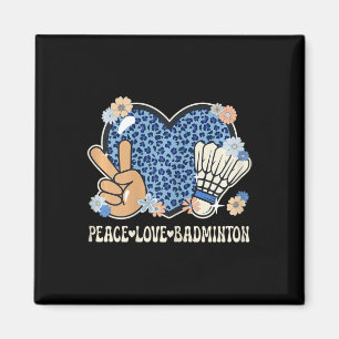 Peace Love Badminton Lover Leopard Print Girl Cute Magnet