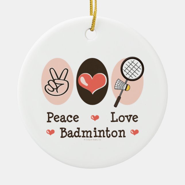Peace Love Badminton Ornament (Front)