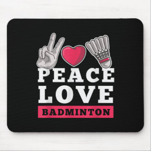 Peace Love Badminton Player Heart Shuttle Sport Pl Mouse Mat