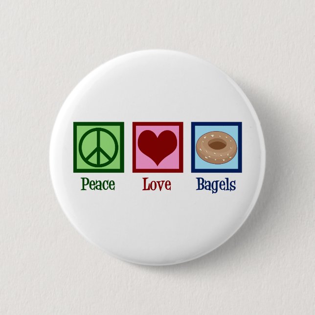 Peace Love Bagels 6 Cm Round Badge (Front)