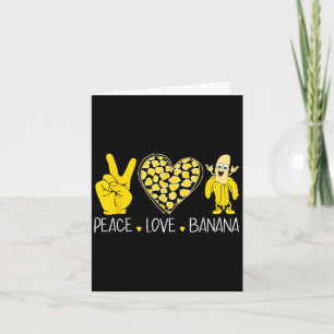 Peace Love Banana Humour Fruit Lover Funny Love Ba Card
