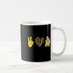 Peace Love Banana Humour Fruit Lover Funny Love Ba Coffee Mug