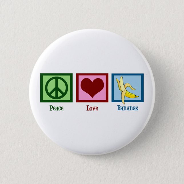 Peace Love Bananas 6 Cm Round Badge (Front)