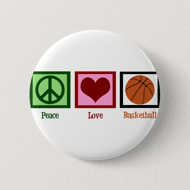 Peace Love Basketball 6 Cm Round Badge (Front)