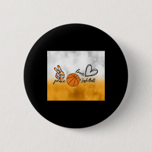 Peace Love Basketball  6 Cm Round Badge
