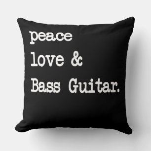 Peace Love & Bass Guitar Musician Guitaris Cushion