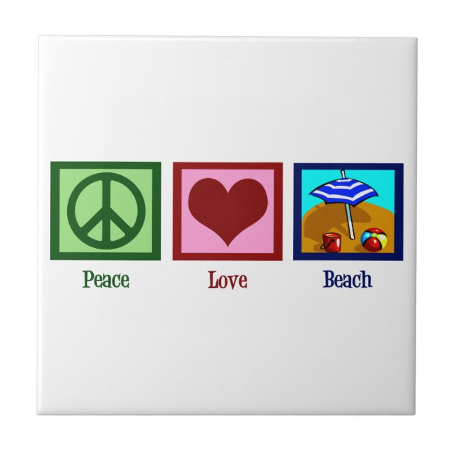 Peace Love Beach Tile (Front)