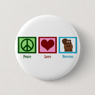Peace Love Beavers 6 Cm Round Badge