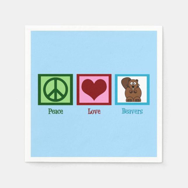 Peace Love Beavers Cute Blue Beaver Party Napkin (Front)