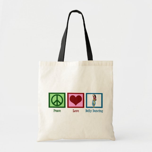 Peace Love Belly Dancing Tote Bag (Front)