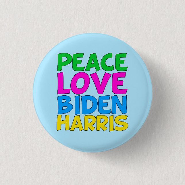 Peace Love Biden Harris 3 Cm Round Badge (Front)