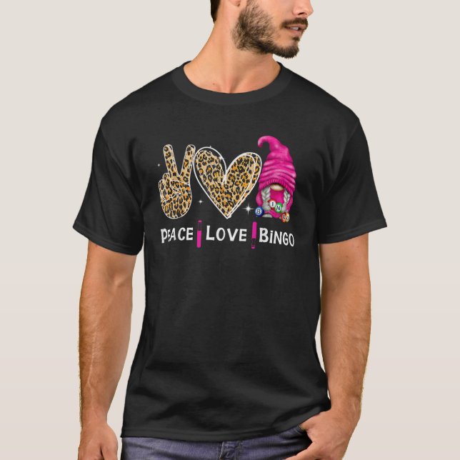 Peace Love Bingo Funny Bingo Lover  T-Shirt (Front)