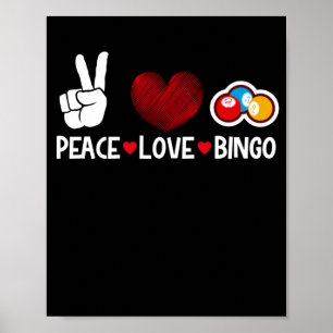 Peace Love Bingo Funny Lucky Gambling Poster