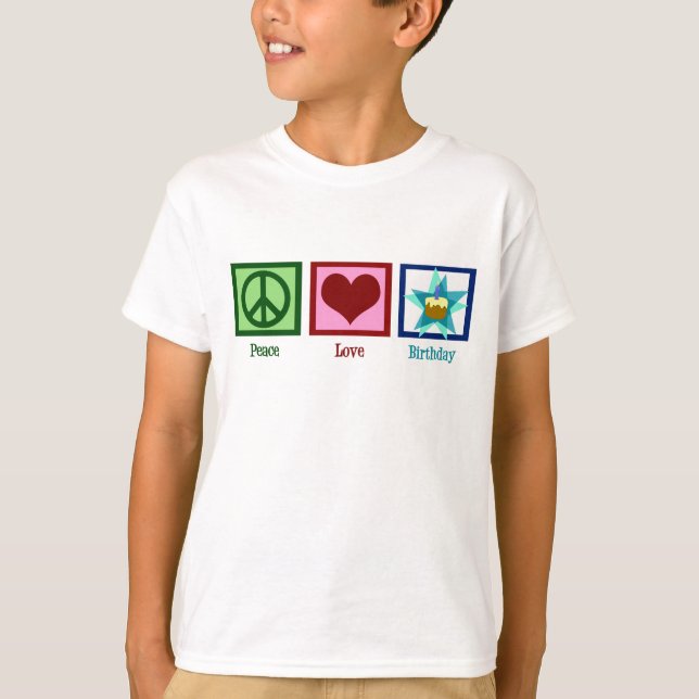 Peace Love Birthday Kids T-Shirt (Front)