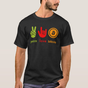 Peace Love Bitcoin Digital Currency Altcoin Fans T-Shirt