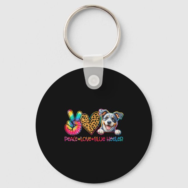 Peace Love Blue Heeler Tie Dye Dog Lover  Key Ring (Front)