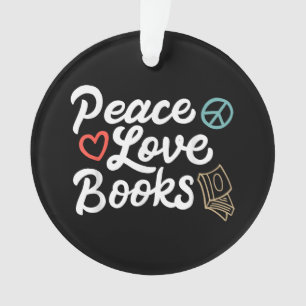Peace Love Books Geeky & Cute Reading Ornament