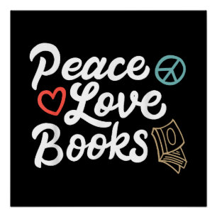 Peace Love Books Geeky & Cute Reading Poster