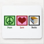 Peace Love Books Mouse Mat<br><div class="desc">Encourage the love of reading with this pretty gift. Support your bookworm, librarian, or teacher!</div>