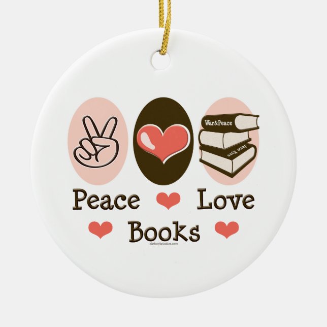 Peace Love Books Ornament (Front)