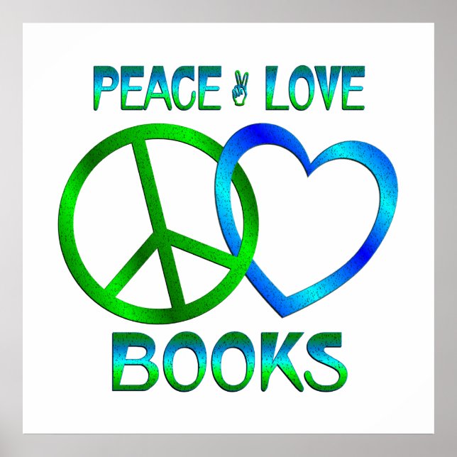 Peace Love BOOKS Poster (Front)