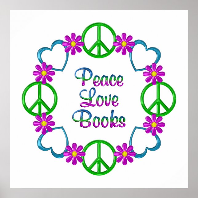 Peace Love Books Poster (Front)