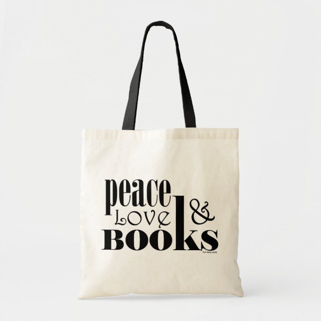 Peace Love Books Tote Bag (Front)