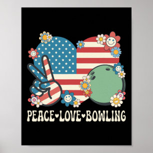 Peace Love Bowling Lover American Flag Patriotic B Poster