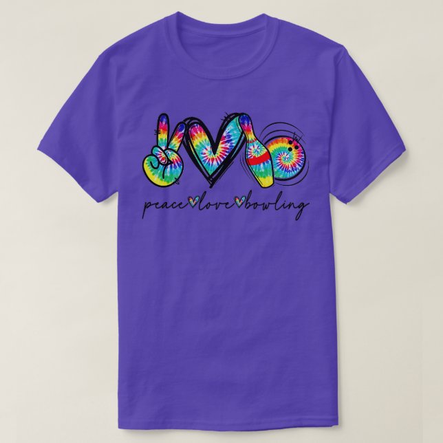Peace Love Bowling Tie Dye Cute Bowling Lovers  T-Shirt (Design Front)