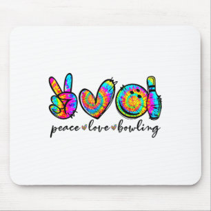 Peace Love Bowling Tie Dye Funny Bowling Lovers  Mouse Mat