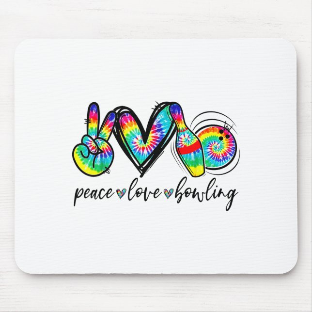 Peace Love Bowling Tie Dye Funny Bowling Lovers  Mouse Mat (Front)