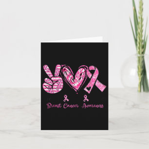 Peace Love Breast Cancer Awareness Women Men Kids Card
