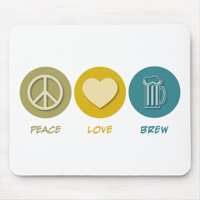 Peace Love Brew Mouse Mat (Front)