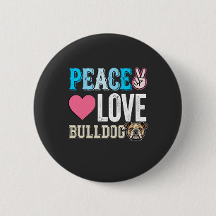 Peace Love Bulldog Vector 6 Cm Round Badge