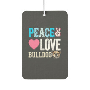 Peace Love Bulldog Vector Car Air Freshener