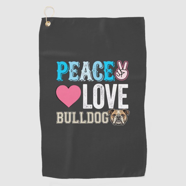 Peace Love Bulldog Vector Golf Towel (Front)