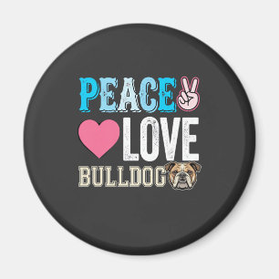 Peace Love Bulldog Vector Magnet