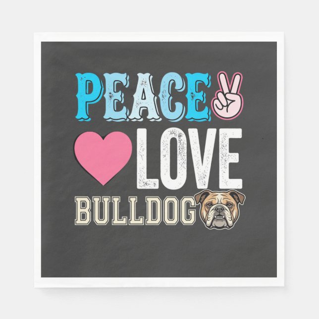 Peace Love Bulldog Vector Napkin (Front)