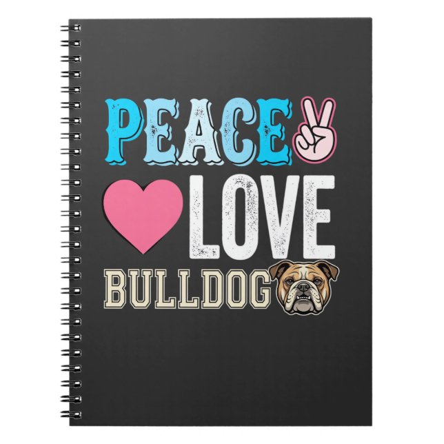 Peace Love Bulldog Vector Notebook (Front)