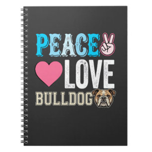 Peace Love Bulldog Vector Notebook