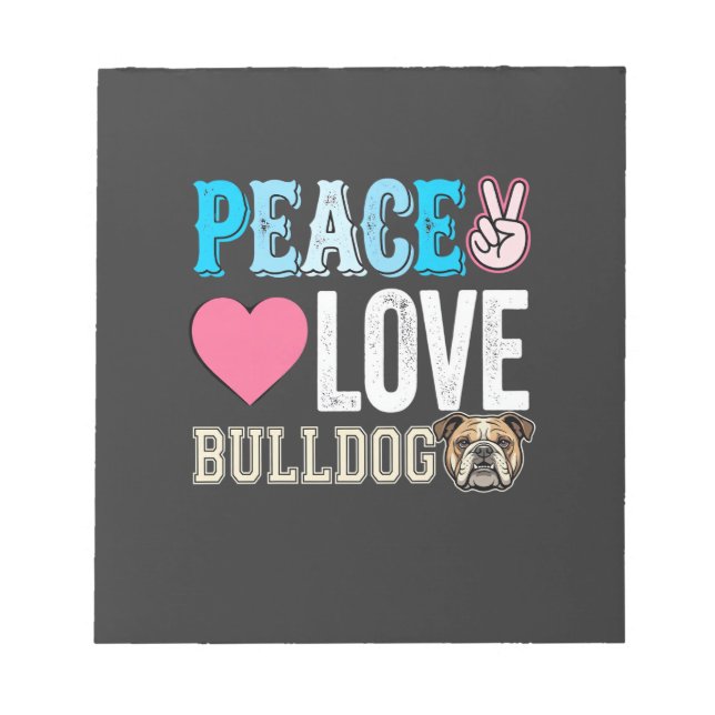 Peace Love Bulldog Vector Notepad (Front)