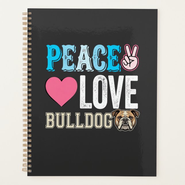 Peace Love Bulldog Vector Planner (Front)