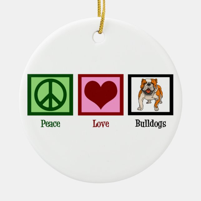 Peace Love Bulldogs Ceramic Tree Decoration (Front)
