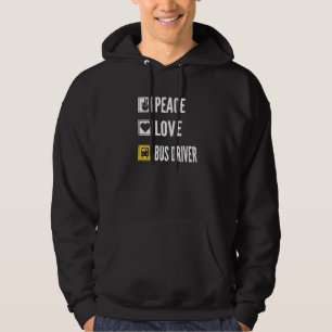 Peace Love Bus Driver Life School Bus Driver Drivi Hoodie