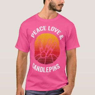 Peace Love Candlepins Candlepin Bowling T-Shirt