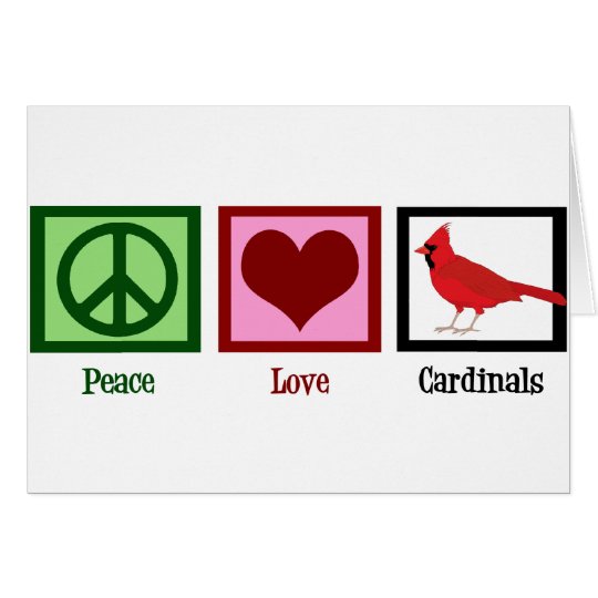Peace Love Cardinals Card