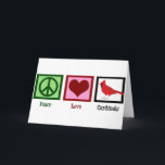 Peace Love Cardinals Holiday Card<br><div class="desc">A pretty cardinal gift featuring a peace sign,  heart,  and beautiful red bird. A cute birding gift for a bird watcher that loves beautiful bird watching and collecting cool birds presents. Peace Love Cardinals.</div>