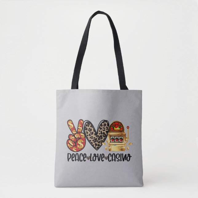 Peace Love Casino on Grey Tote Bag (Front)